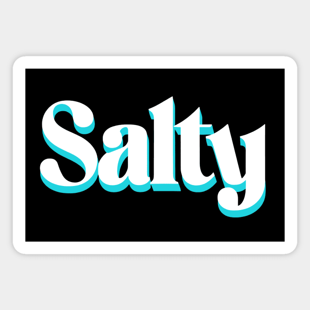 Salty Magnet by CreativeSage